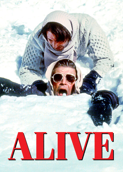 Is Alive on Netflix UK Where to Watch the Movie New On Netflix UK